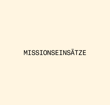 Missionseinsätze